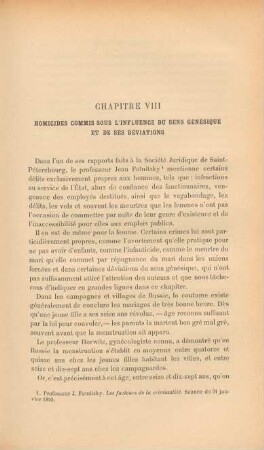 Chapitre VIII. - Homicides commis sous l'influence du sens génésique et de ses déviations