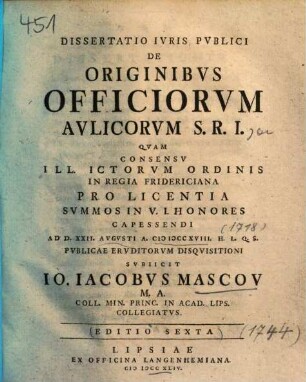 Dissertatio Ivris Pvblici De Originibvs Officiorvm Avlicorvm S. R. I.