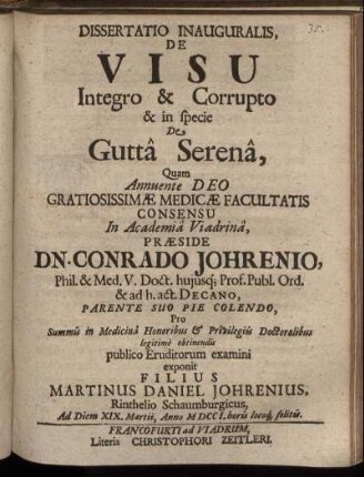 Dissertatio Inauguralis, De Visu Integro & Corrupto & in specie De Guttâ Serenâ