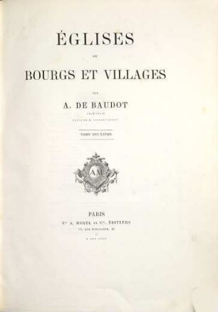 Eglises de bourgs et villages, Tome 2