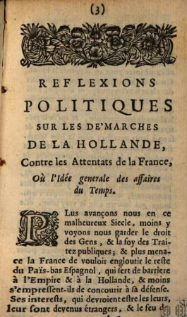 Réflexions Politiques Sur Les Demarches De La Hollande, Contre Les Attentats De La France, Ov [ou] L'Idée generale des affaires du Temps