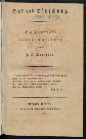 Haß und Täuschung : Ein Trauerspiel in drei Aufzügen