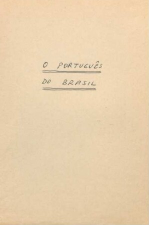 0-33, O Português do Brasil