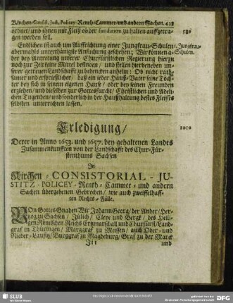 Erledigung, Derer in Anno 1653. und 1657. bey gehaltenen Landes Zusammenkunfften von der Landschafft des Chur-Fürstenthums Sachsen In Kirchen- Consistorial- Justitz- Policey- Renth- Cammer- und andern Sachen übergebenen Gebrechen, wie auch zweiffelhafften Rechts-Fälle
