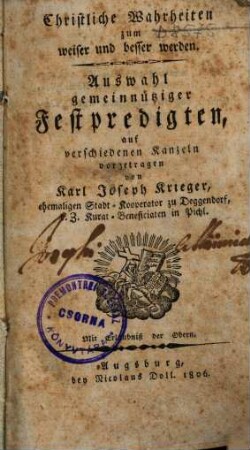 Christliche Wahrheiten zum weiser und besser werden : Auswahl gemeinnütziger Festpredigten,