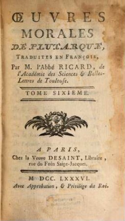 Oeuvres Morales De Plutarque, 6