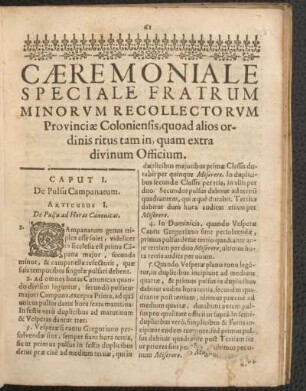 Caeremoniale Speciale Fratrum Minorvm Recollectorvm Provinciae Coloniensis, quoad alios ordinis ritus tam in, quam extra divinum Officium. [Caput I - Caput IX.]