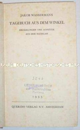 Erstausgabe der Erzählungen und Aufsätze aus dem Nachlass von Jakob Wassermann