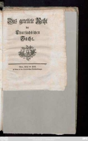 Das gerettete Recht der Chursächsischen Sache