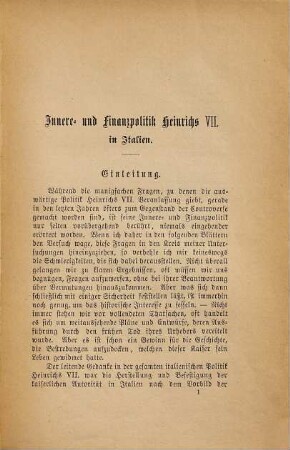 Beiträge zur Geschichte des Römerzuges Heinrichs VII. : I. Innere- und Finanzpolitik Heinrichs VII. in Italien ; Inaugural-Dissertation