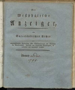 Der Westphälische Anzeiger, oder Vaterländisches Archiv[...]. Monath Dec. 1799.