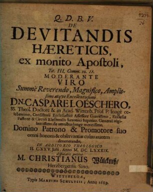 De Devitandis Hæreticis, ex monito Apostoli, Tit. III. Comm. 10. 11.