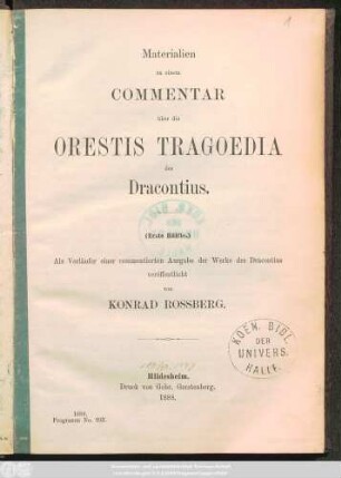 Erste Hälfte: Materialien zu einem Commentar über die Orestis Tragoedia des Dracontius