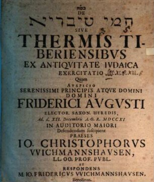 De ḥamî Ṭĕveryā Sive Thermis Tiberiensibus Ex Antiquitate Iudaica Exercitatio
