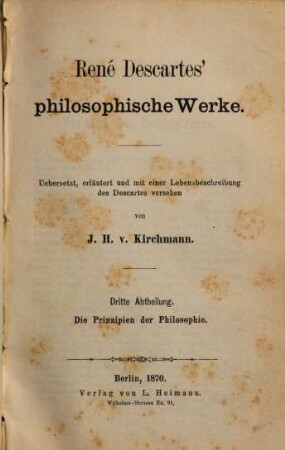 René Descartes' Philosophische Werke. 3, Die Prinzipien der Philosophie