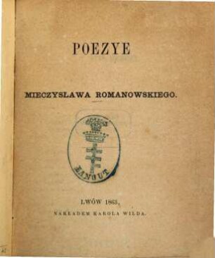 Poezye Mieczysława Romanowskiego