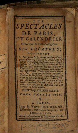 Les spectacles de Paris, ou calendrier historique & chronologique des théâtres, 34. 1785