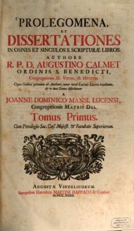 Prolegomena, Et Dissertationes In Omnes Et Singulos S. Scripturæ Libros, Tomus Primus