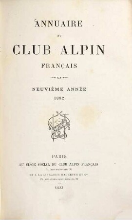 Annuaire du Club Alpin Français. 9. 1882