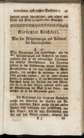 Siebenter Abschnitt. Von den Absonderungen und Auswurf der Unreinigkeiten.
