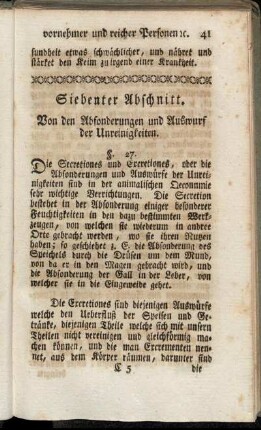 Siebenter Abschnitt. Von den Absonderungen und Auswurf der Unreinigkeiten.