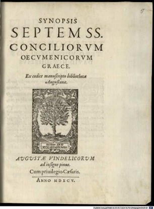 Synopsis Septem SS. Conciliorvm Oecvmenicorvm Graece : Ex codice manuscripto bibliothecae Augustanae