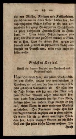 Sechstes Kapitel. Gewiß ein seltenes Beyspiel von Großmuth und Rechtschaffenheit.