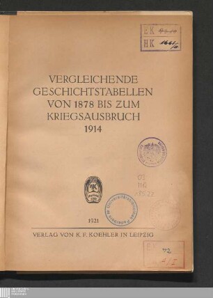 Vergleichende Geschichtstabellen von 1878 bis zum Kriegsausbruch 1914