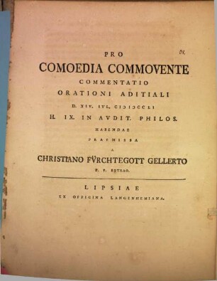 Pro comoedia commovente commentatio : orationi aditiali ... praemissa