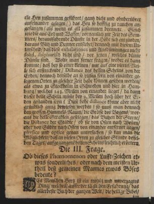 Die III. Frage. Ob dieses Phoenomenon oder Lufft-Zeichen etwas sonderliches/ oder nach dem meisten Urtheil deß gemeinen Mannes etwas Böses bedeute?