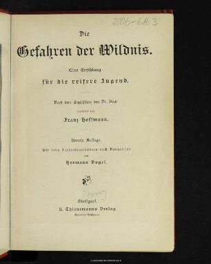 Die Gefahren der Wildnis : eine Erzählung für die reifere Jugend