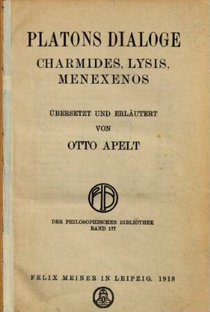 Dialoge : Charmides, Lysis, Menexenos