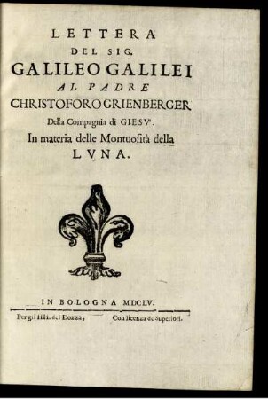 Lettera Del Sig. Galileo Galilei.