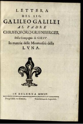 Lettera Del Sig. Galileo Galilei.