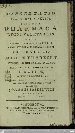Dissertatio Inauguralis Medica Sistens Pharmaca Regni Vegetabilis