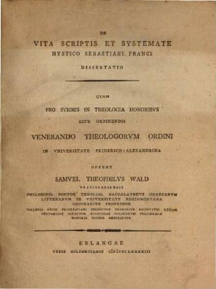 De Vita Scriptis Et Systemate Mystico Sebastiani Franci
