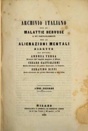Archivio italiano per le malattie nervose e più particolarmente per le alienazioni mentali. 2. 1865