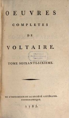 Oeuvres Complètes De Voltaire. Tome Soixante-Sixieme, Commentaires sur Corneille