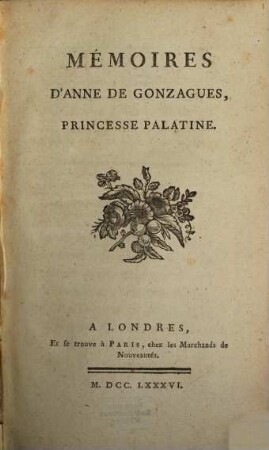 Mémoires d'Anne de Gonzagues, Princesse Palatine