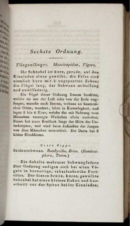 Sechste Ordnung. Fliegenfänger. Muscicapidae, Vigors.