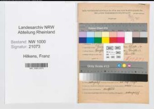 Entnazifizierung Franz Hilkens, geb. 28.07.1911 (Arbeiter)