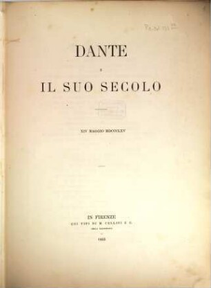 Dante e il suo secolo : XIV maggio MDCCCLXV