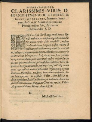 Clarissimis Viris: D. Ioanni Sturmi Rectori: Et D. Ioanni Marbachio ... S. D.