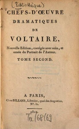 Chefs-d'oeuvre dramatiques de Voltaire. 2