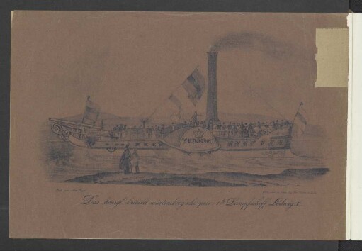 Das königl. bairisch würtemberg'sche priv. 1to. Dampfschiff Ludwig I.
