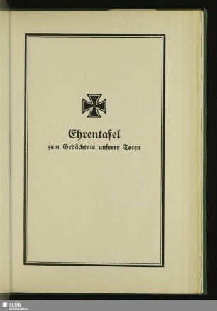 [4. Teil.] Ehrentafel zum Gedächtnis unserer Toten
