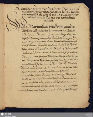 Bl. 1r-17v: Römischer Keiserlicher Maiestat Ordnung, zu vnterrichtung der offen Notarien, wie die Ihre Ampter vben sollen zu Cöln Anno 1512 aufgerichtt vnd anhero recht Teutzsch vnd verstendtlich gesetzett.