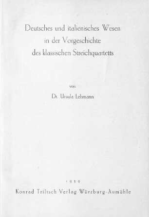 Deutsches und italienisches Wesen in der Vorgeschichte des klassischen Streichquartetts