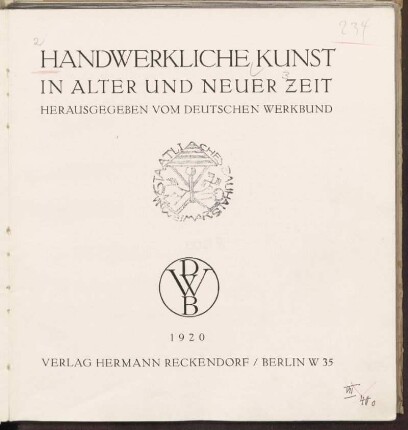 Handwerkliche Kunst : in alter und neuer Zeit