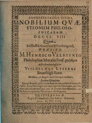 Nobilium Quaestionum Philosophicarum Decas VIII.